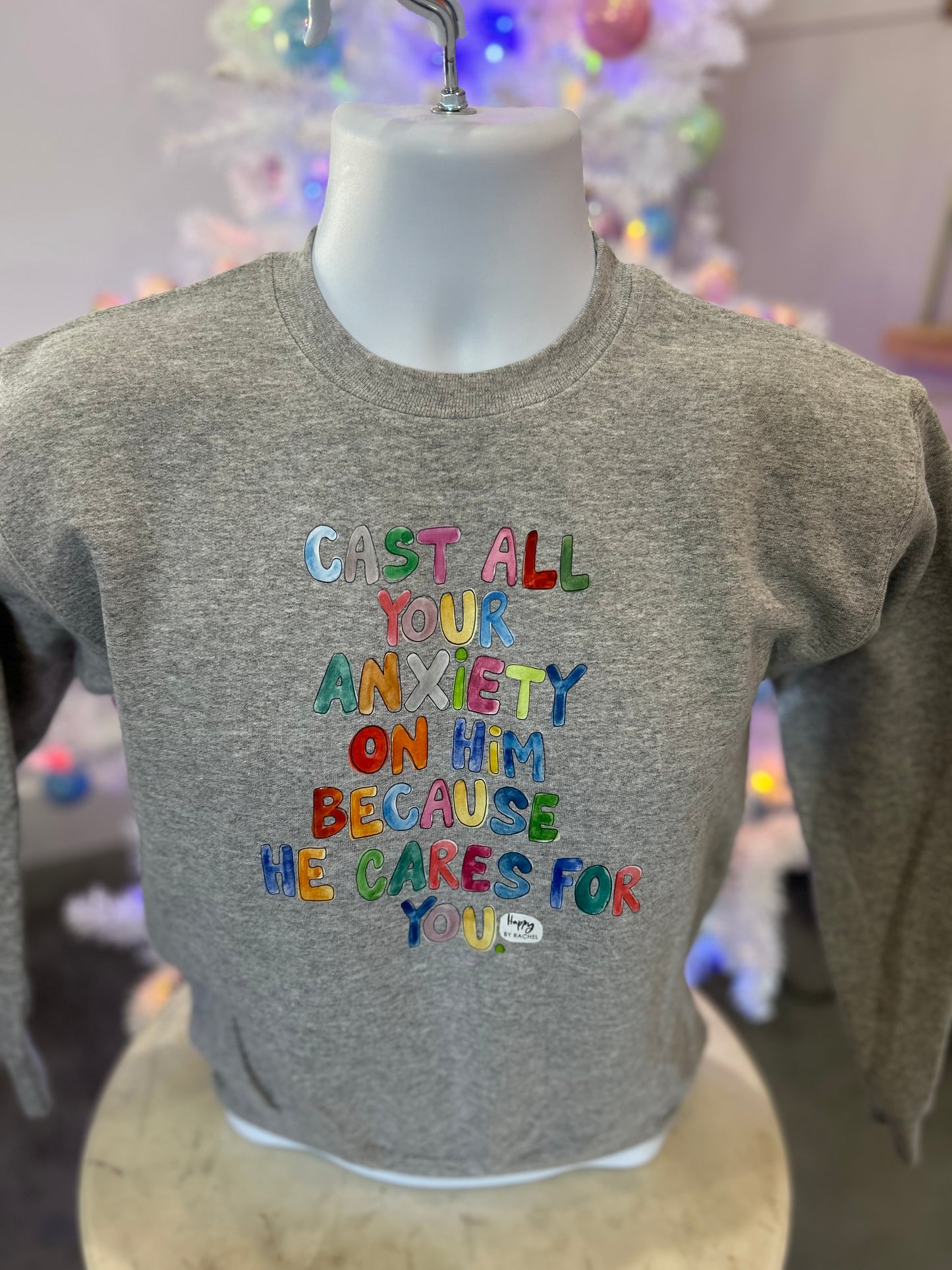 Youth Cast Your Anxiety on Him Sweatshirt