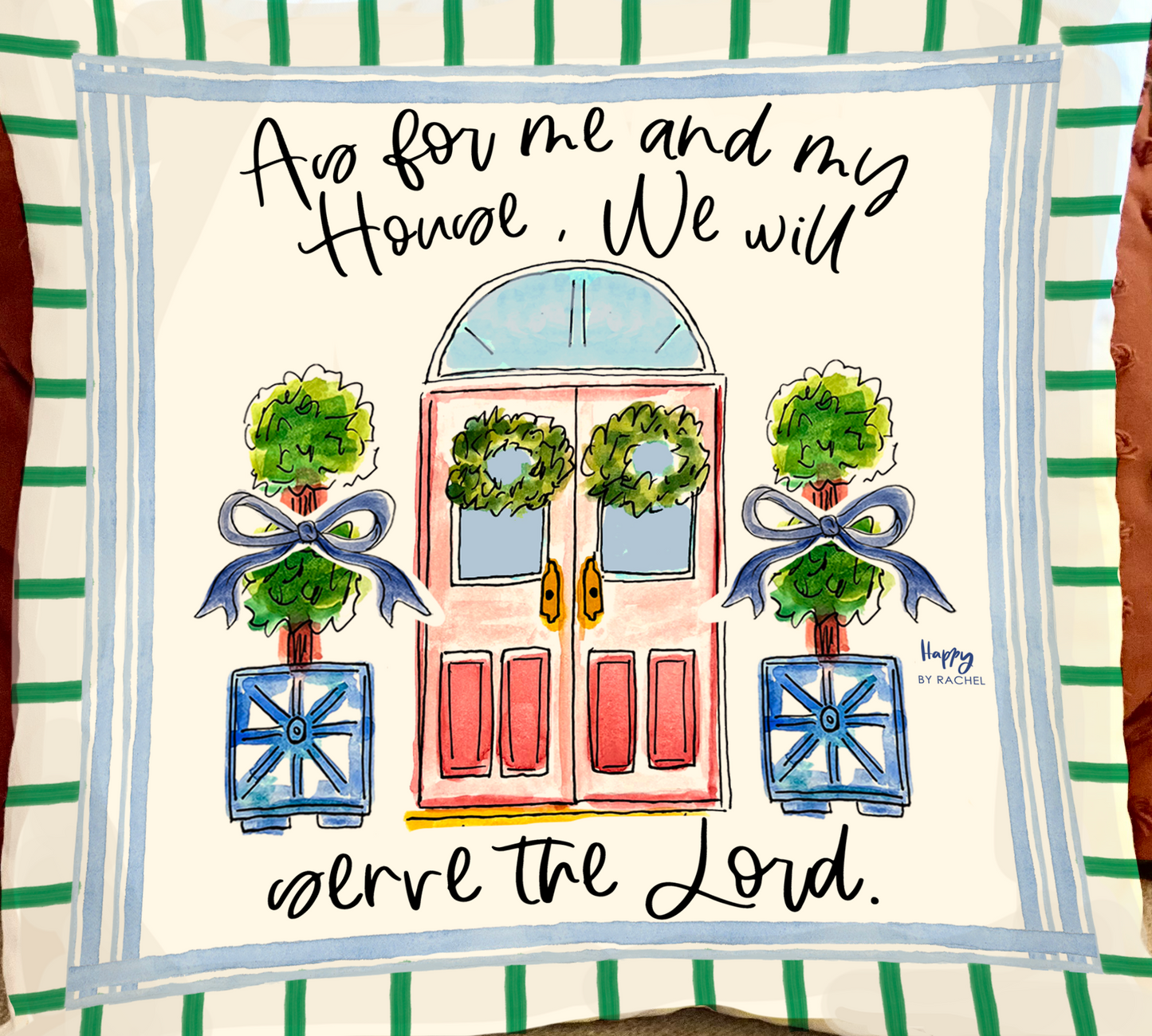 As For Me and My House Double-Sided Pillow