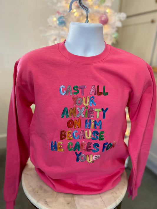 Adult Cast Your Anxiety on Him Sweatshirt - Hot Pink